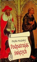 Podpatrując świętych Mcginley Phyllis