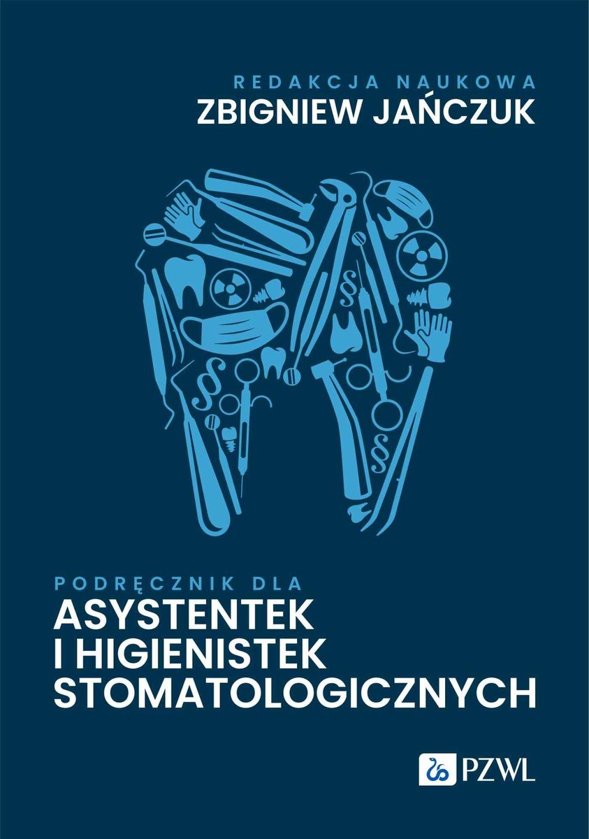 Podręcznik dla asystentek i higienistek stomatologicznych - Jańczuk