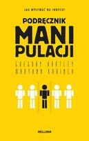 Podręcznik manipulacji Opracowanie zbiorowe