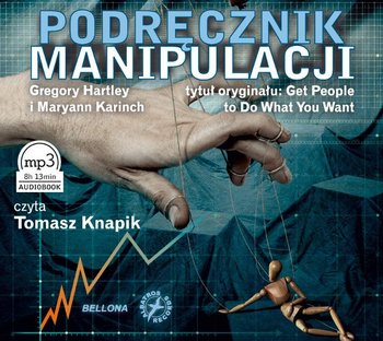Podręcznik manipulacji - Hartley Gregory, Karinch Maryann