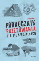 Podręcznik przetrwania dla sił specjalnych Chris McNab