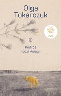 Podróż ludzi Księgi - Tokarczuk Olga
