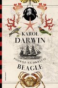 Podróż na okręcie Beagle - Darwin Karol