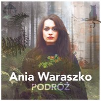 Podróż Waraszko Ania