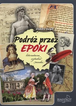 Podróż przez epoki - Zarych Elżbieta