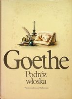 Podróż włoska Goethe Johann Wolfgang