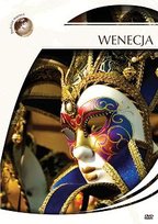 Podróże marzeń: Wenecja