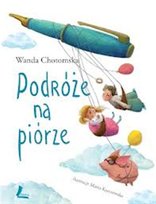 Podróże na piórze Chotomska Wanda
