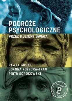 Podróże psychologiczne przez kultury świata - Boski Paweł, Różycka-Tran Joanna, Sorokowski Piotr