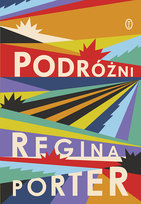 Podróżni Porter Regina M.