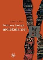Podstawy Biologii Molekularnej Allison Lizabeth A.
