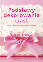 Podstawy Dekorowania Ciast Brown Rachel