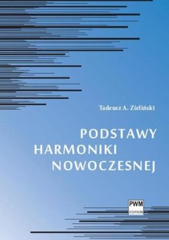 Podstawy harmoniki nowoczesnej - Zieliński Tadeusz A.
