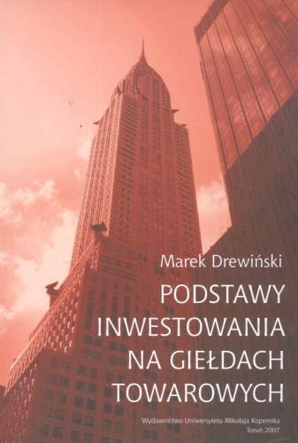 Podstawy Inwestowania Na Giełdach Towarowych