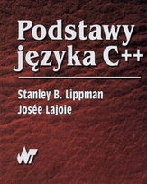 Podstawy języka C++ Lajoie Josee, Lippman Stanley B.