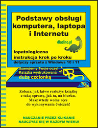 Podstawy obsługi komputera, laptopa i Internetu - Piotr Gomoliński, Baranowska Marzena