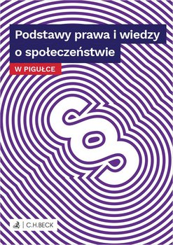 Podstawy prawa i wiedzy o społeczeństwie w pigułce - Żelazowska Wioletta