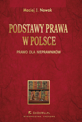 Podstawy Prawa W Polsce - Prawo Dla Nieprawników - Nowak Maciej J ...