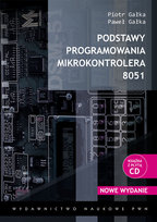Podstawy programowania mikrokontrolera Gałka Paweł, Gałka Piotr