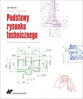 Podstawy rysunku technicznego&nbsp;-&nbsp;Burcan Jan