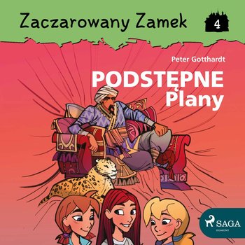 Podstępne plany. Zaczarowany zamek. Tom 4 - Gotthardt Peter