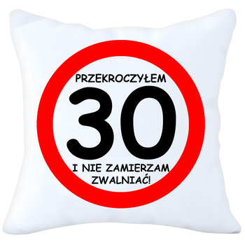 Poduszka 40X40 Prezent Urodziny 30 Trzydziestkę - J&W