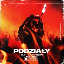 Podziały Paprodziad feat. Szwed SWD, Bilon HG, Gaba