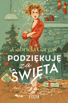 Podziękuję za Święta - Gargaś Gabriela