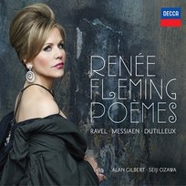 Poèmes - Ravel, Messiaen, Dutilleux Alan Gilbert, Seiji Ozawa, Renée Fleming, Orchestre Philharmonique de Radio France, Orchestre National De France