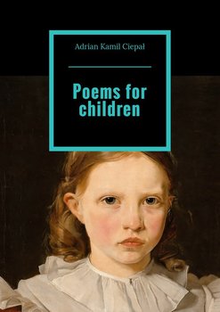 Poems for children - Ciepał Adrian