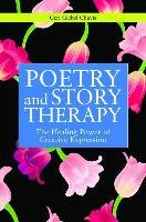 Poetry and Story Therapy - Chavis Geri Giebel
