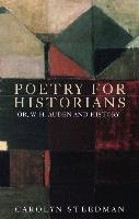 Poetry for Historians - Steedman Carolyn