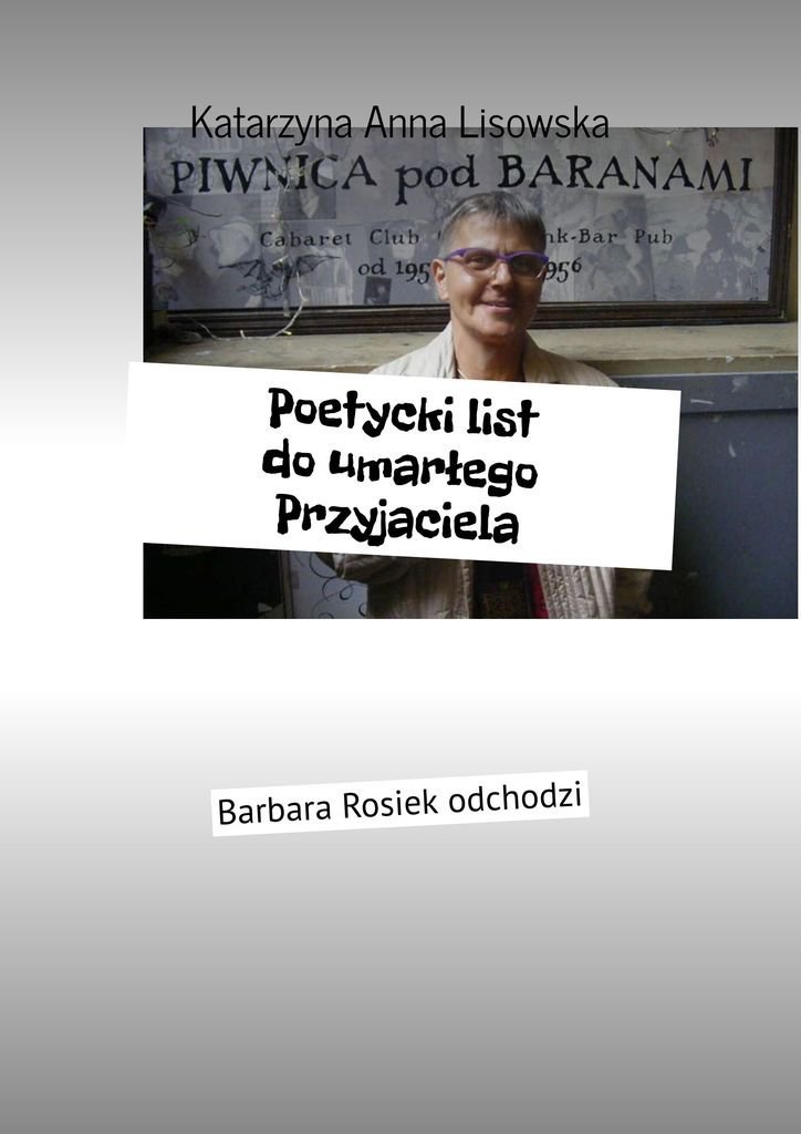 Poetycki List Do Umarłego Przyjaciela - Lisowska Katarzyna | Ebook ...