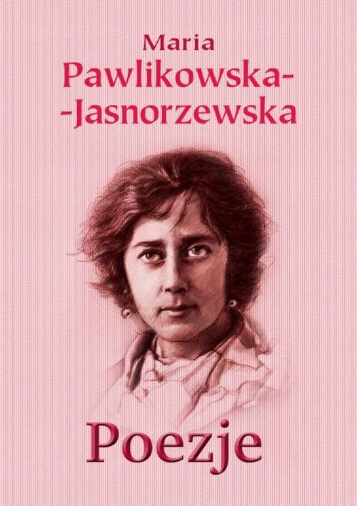 Poezje Maria Pawlikowska-Jasnorzewska miękka ze skrzydełkami C&T