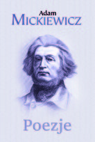Poezje Mickiewicz Adam