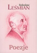 Poezje Leśmian Bolesław