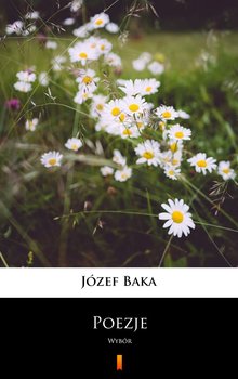 Poezje - Baka Józef