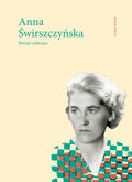 Poezje zebrane - Świrszczyńska Anna
