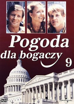 Pogoda dla bogaczy: 09 (odcinki 17-18) - Bixby Bill, Greene David, Sagal Boris