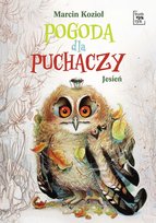 Pogoda dla puchaczy. Jesień Kozioł Marcin
