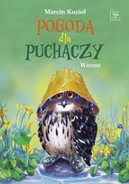 Pogoda dla puchaczy. Wiosna Kozioł Marcin