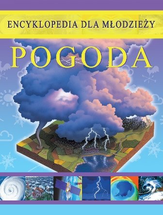 Pogoda. Encyklopedia dla młodzieży