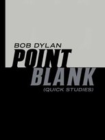 Point Blank Dylan Bob