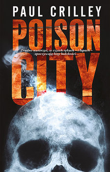 Poison City - Crilley Paul
