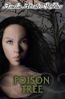 Poison Tree - Atwater-Rhodes Amelia