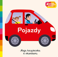 Pojazdy. Akademia mądrego dziecka. Moja książeczka z okienkami Opracowanie zbiorowe