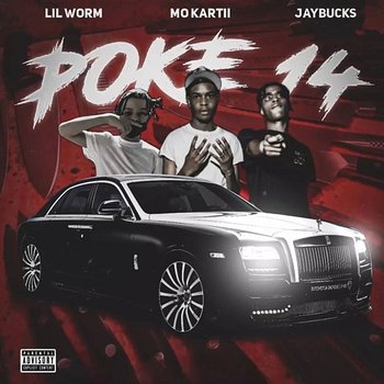Poke 14 Remix - Mo Kartii feat. JayBucks, Lil Worm