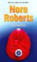 Pokochać Jackie. Tom 2. Olśnienie Nora Roberts