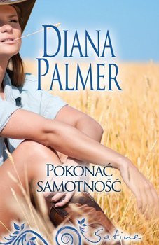 Pokonać samotność - Palmer Diana