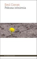 Pokusa istnienia Cioran Emil
